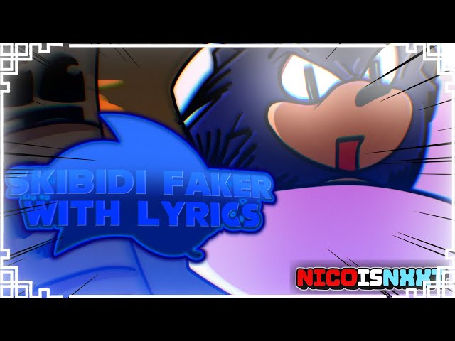 Skibidi Faker WITH LYRICS | Sonic.exe Cover | Friday Night Funkin' with Lyrics | FT @FakerFNF