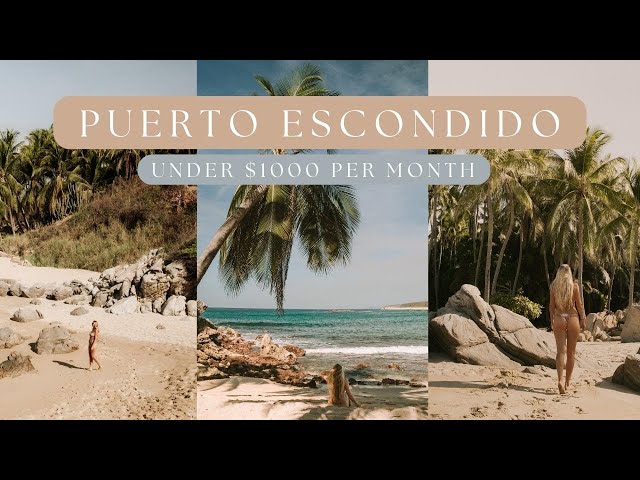 Puerto Escondido Cost of Living: A Digital Nomad Guide