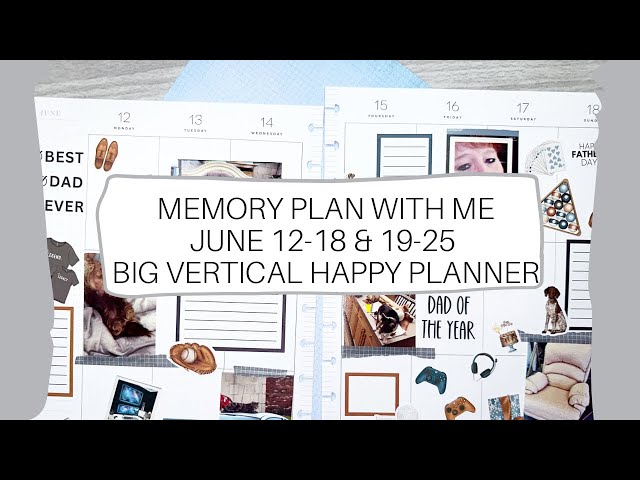 Memory Plan With Me//June 12-18 & 19-25//Big Vertical Happy Planner