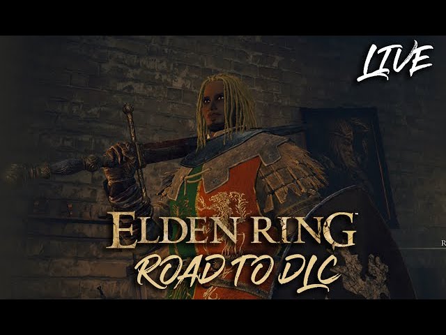 Elden Ring LIVE #2 | Road to DLC Shadow of the Erdtree