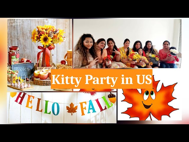 Theme fall Party! Daytime Kitty Party!Tea Time!Indian Ladies Party In America|VLOG! Fall is Coming!