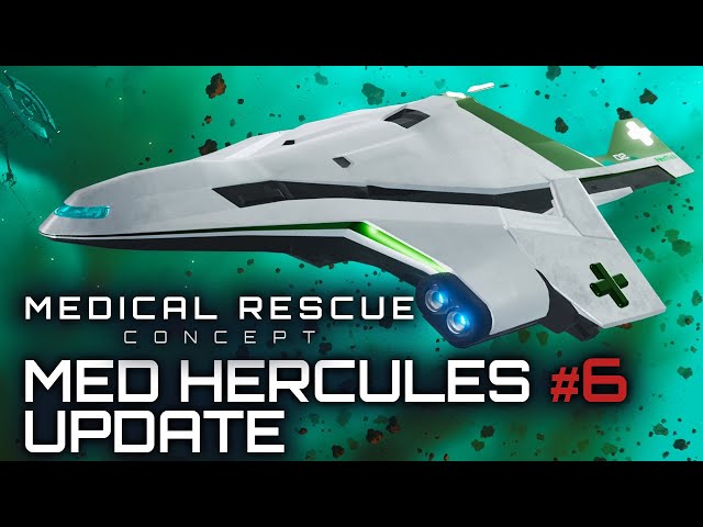 Star Citizen - Medical Gameplay - e06 - Hercules Update