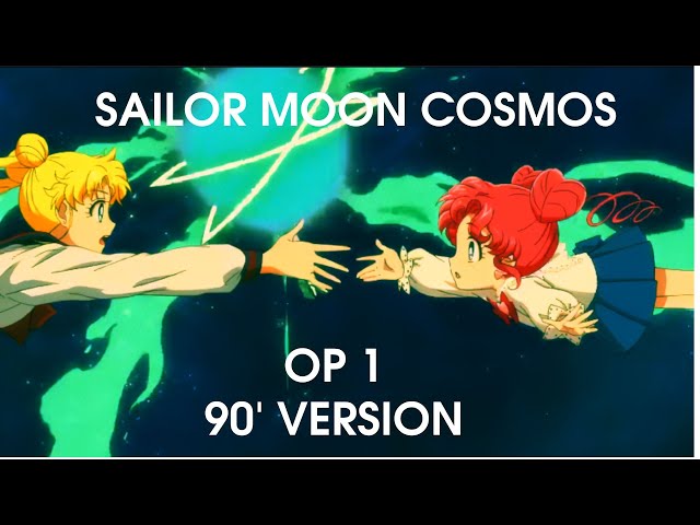 SAILOR MOON COSMOS | OP1 (Back to 90' version)  #anime #op #sailormoon