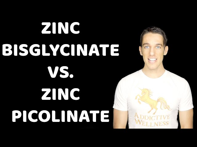 Zinc Bisglycinate vs. Zinc Picolinate - Which is More Bioavailable?