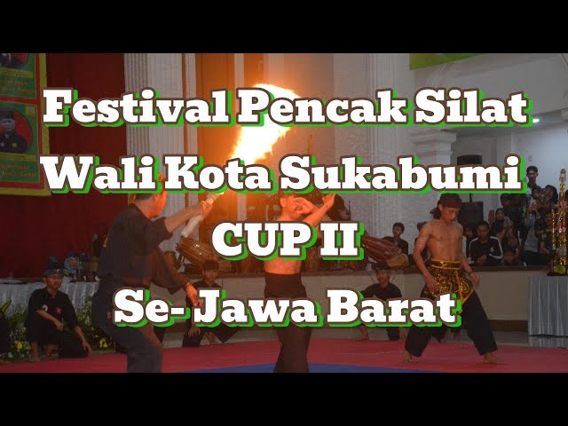 Festival Pencak Silat Wali Kota Sukabumi CUP II diikuti 25 Kab/Kota Se-Jawa Barat