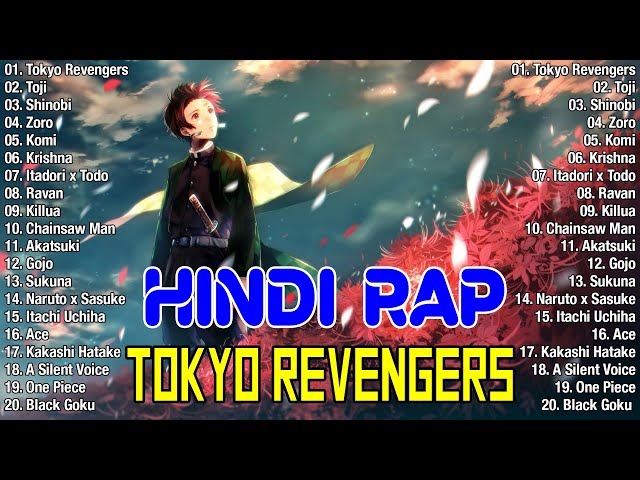 Tokyo Revengers Hindi Rap | Hindi Anime Rap | Naruto Hindi Rap Song 2024 Playlist