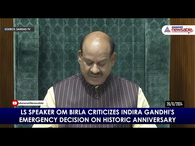 Lok Sabha Speaker Om Birla criticizes Indira Gandhi's Emergency decision on historic anniversary