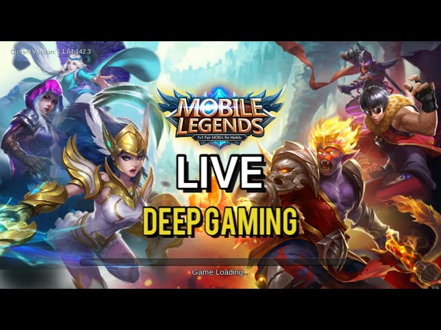Deep Gaming Live Stream Mobile Legends Gameplay