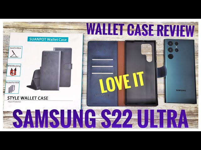 Wallet Phone Case Samsung GALAXY S22 Ultra PHONE SUANPOT REVIEW