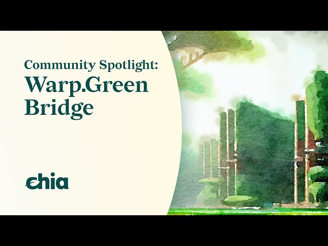 Community Spotlight - Warp.Green Bridge