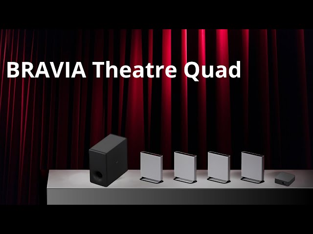 Sony BRAVIA Theatre Quad: Elevate Your Home Cinema Experience!