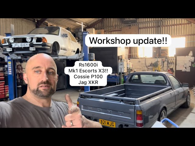 Workshop update! ford Heaven, MK1 escort x3, Cosworth P100, Escort RS1600i, escort RS2000