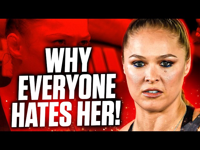 Why Everyone HATES Ronda Rousey