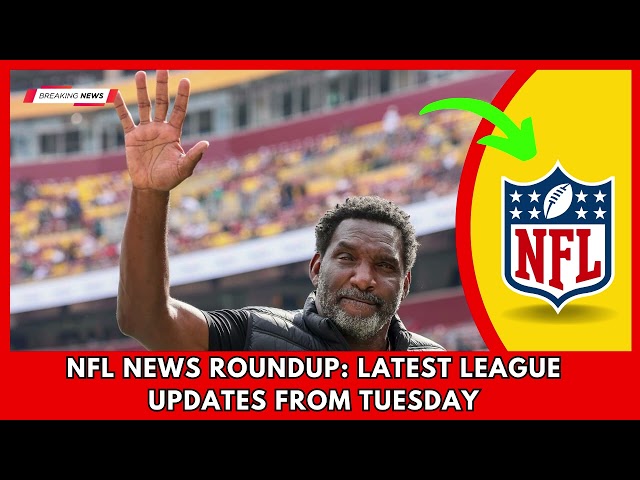 SHOCKING.. NFL news roundup Latest league updates from Tuesday | NFL News | NFL News Today