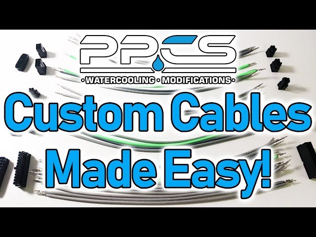 Custom Cables Made Easy!