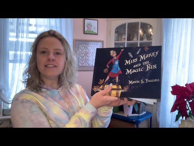 Susan Parker reads Miss Makey and the Magic Bin