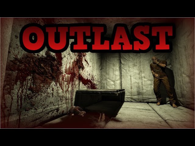 Nhập tâm | Outlast #2