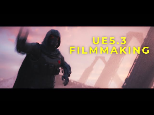 Unreal Engine 5.3 Cinematics Course - Unreal Engine for Filmmakers (2023 UPDATE!)
