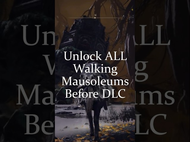 Unlock ALL Walking Mausoleums Before DLC #eldenring