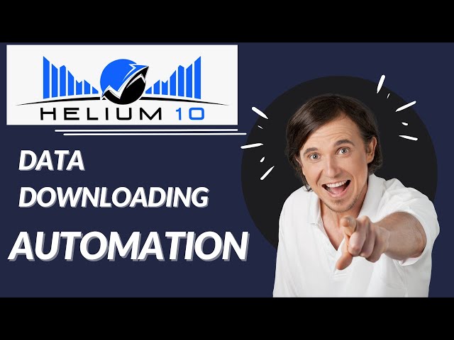 Helium 10 data downloader tool for Amazon Product Evaluation Sheet