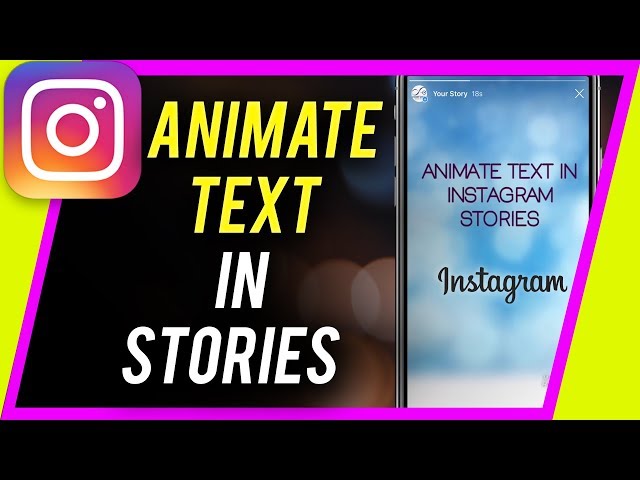 How to Create Animated Text in Instagram Story