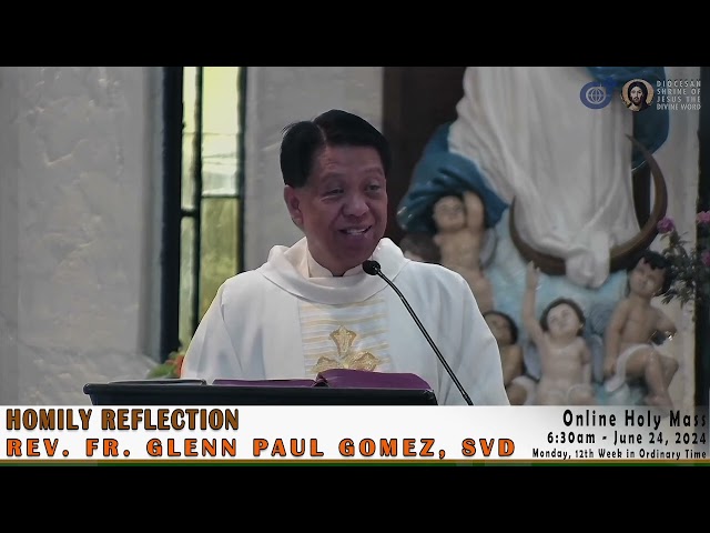 Homily Reflection of Rev. Fr. Glenn Paul Gomez, SVD