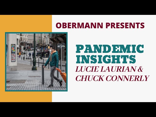 Pandemic Insights: Lucie Laurian and Chuck Connerly on the role and impacts of cities