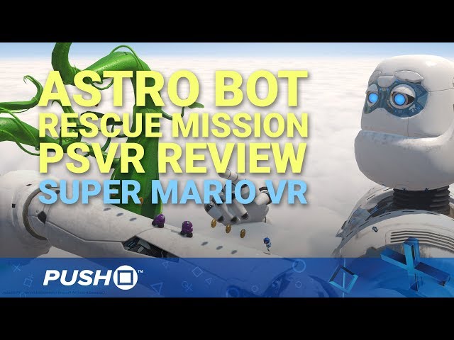 Astro Bot Rescue Mission PSVR Review: Super Mario VR | PlayStation VR | PS4 Pro Gameplay Footage