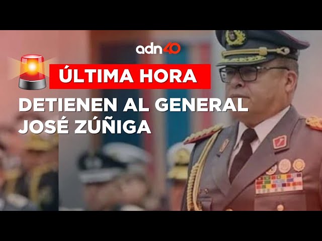🚨¡Última Hora! Detienen al General José Zúñiga
