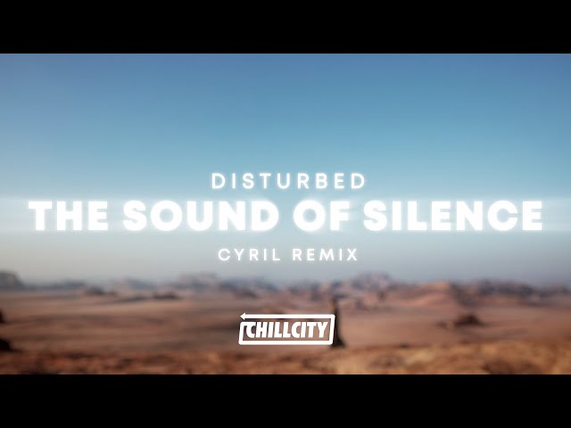Disturbed - The Sound Of Silence (ریمیکس CYRIL)