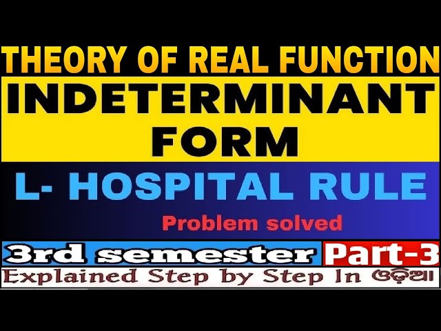 L-Hospital Rule|Theory of Real Function|Math(H)|C-V|BSC Math(H)|3rd Sem|UNIT-1|PART-3