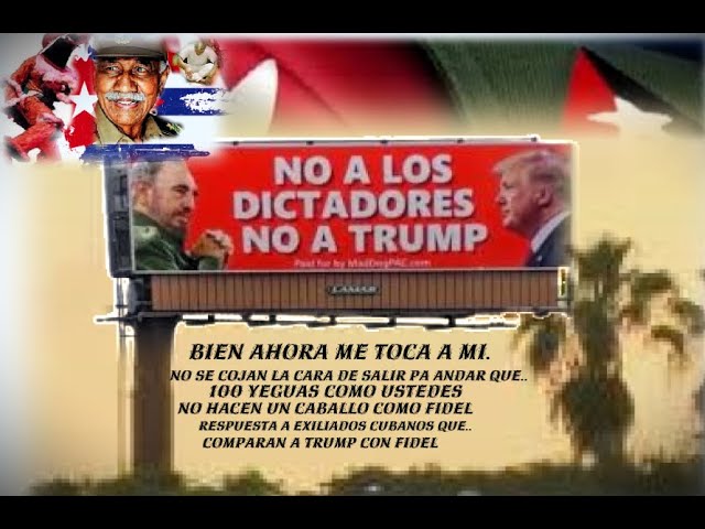 Voy: A los Tres o Cuatro Cubanos M@riCΦ...nes. del Exilio Histérico que Comparan a Trump con Fidel.