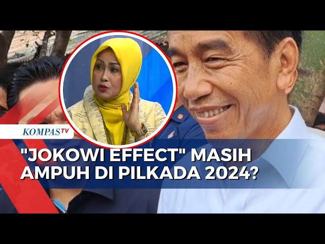 Jokowi Effect Masih Ampuh di Pilkada 2024? Begini Kata Pengamat