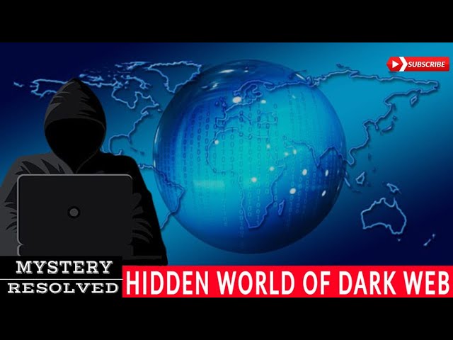 Hidden World of Darkweb | Darkweb Explained in Detail