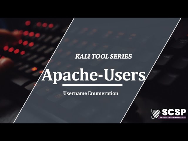Kali Tools -  ApacheUsers - Enumerate usernames