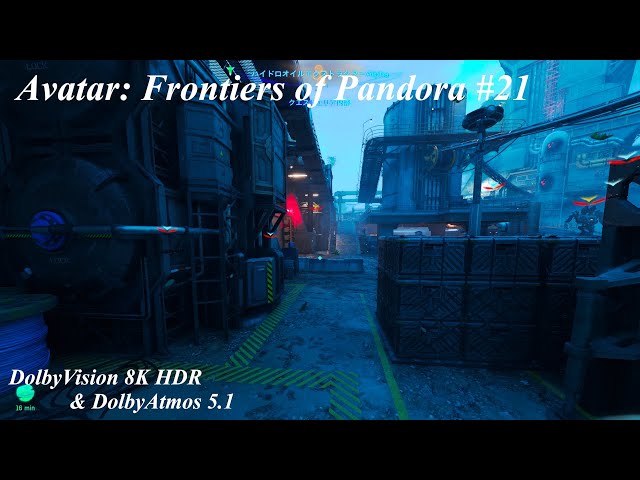 #21 Avatar: Frontiers of Pandora ( 8K HDR ) 『アバター：フロンティア・オブ・パンドラ』