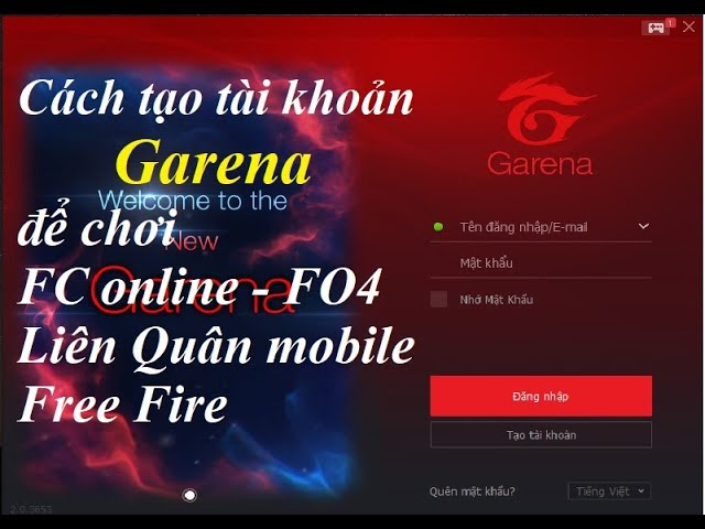 Hướng Dẫn Tạo Nhanh Tài Khoản Garena để chơi FC online - FO4, Free Fire, Liên Quân Mobile