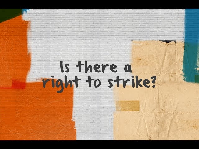 Is there a right to strike?