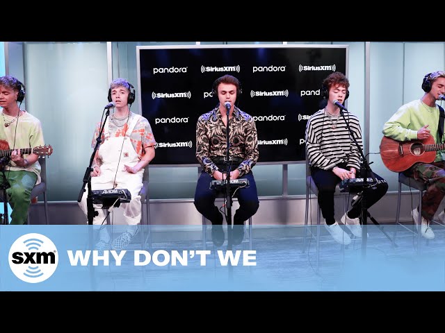 Why Don't We - "What Am I" (Acoustic) [LIVE @ SiriusXM Studios]