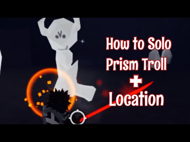 How to solo Prism Troll + Location | Pilgrammed