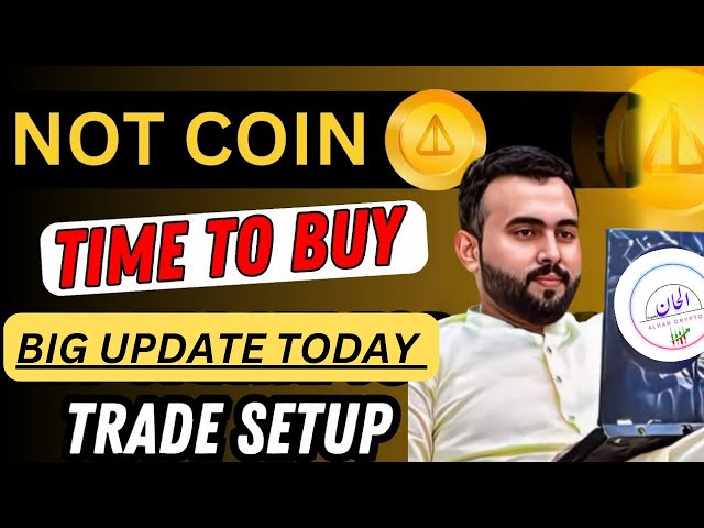 Notcoin Update | Notcoin Price | Not Coin New Update | ALHAN CRYPTO