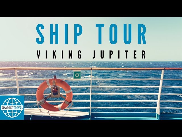 Viking Jupiter Ocean Cruise Ship Tour | SmarterTravel