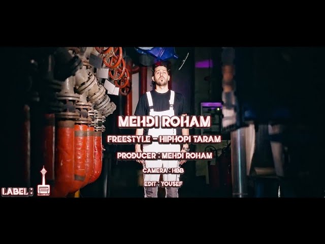 Mehdi Roham - HiphopiTaram - [ Freestyle ]