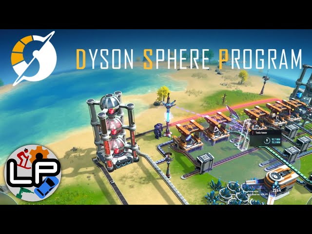 S1-E01 - Beware, newbie - Dyson Sphere Program - Laurence Plays