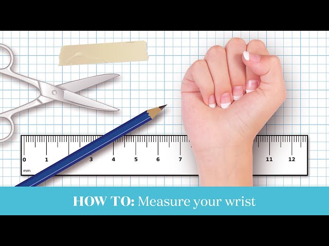 How to measure your wrist so that your watch bracelet fits correctly.