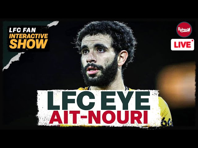 Saudi Alisson push & Liverpool leading Ait-Nouri race | Liverpool News Update