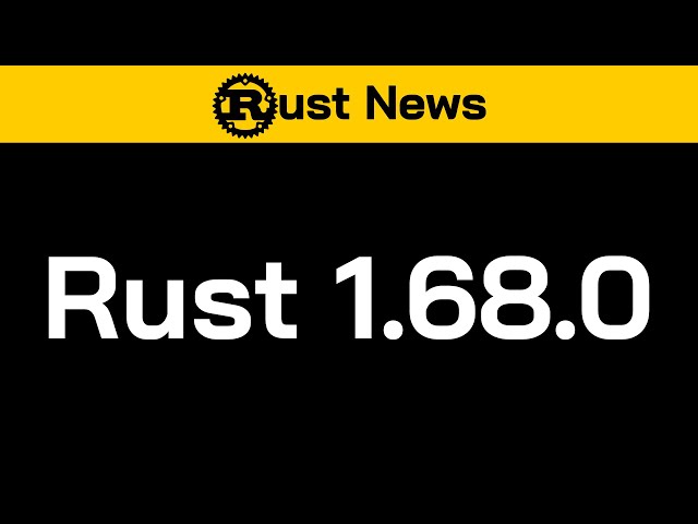 Rust 1.68.0