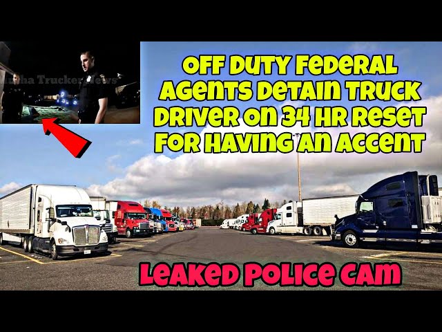 Breaking News! Leaked Cam Of Off Duty Federal Agents Detaining Truck Driver On 34 Hr Reset At Bar