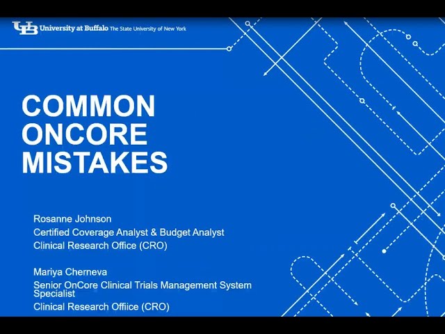 CTSI Open Research Office: Common OnCore Mistakes