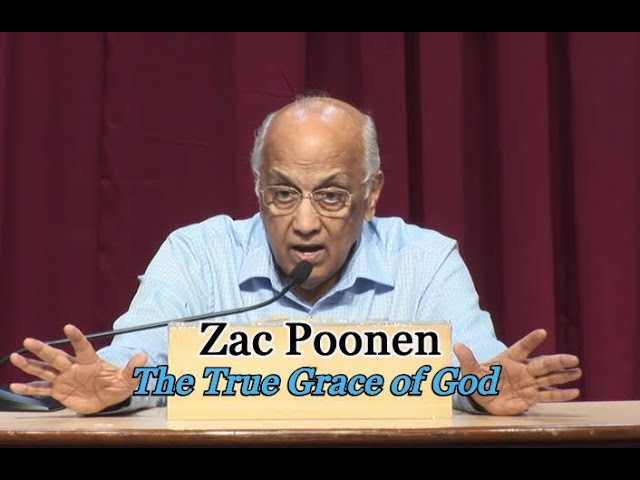 Zac Poonen - The True Grace Of God